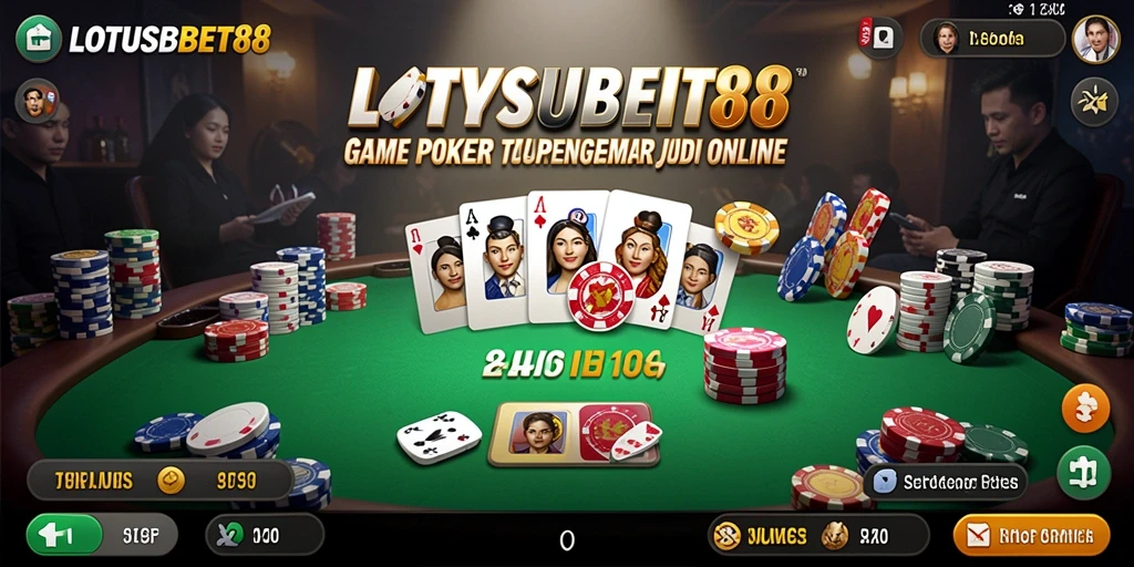 Tampilan permainan poker LOTUSBET88 yang seru dan interaktif.